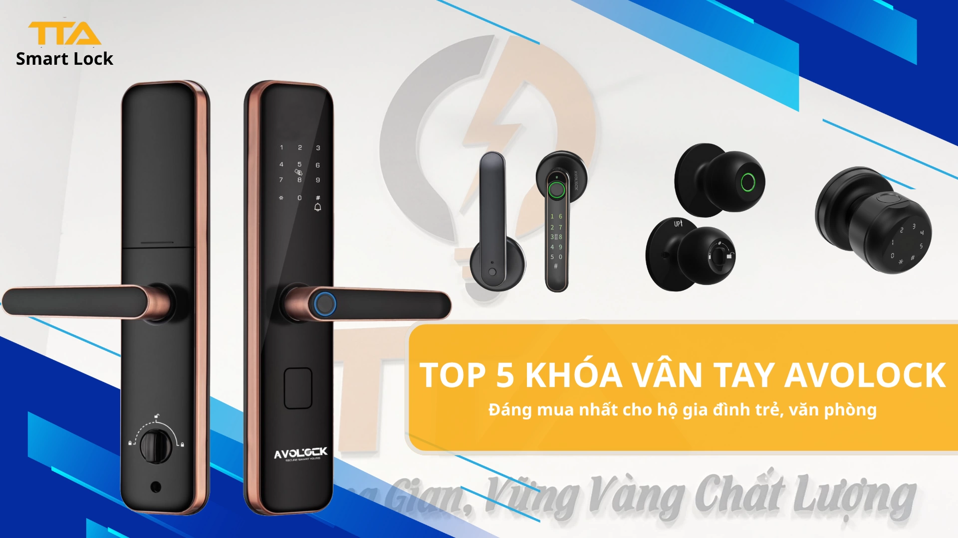 TOP 5 KHÓA VÂN TAY AVOLOCK